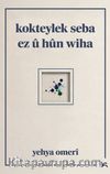 Kokteylek Seba Ez û Hûn Wiha