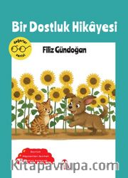 Bir Dostluk Hikayesi