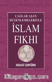 Çağlar Aşan Düzenlemeleriyle İslam Fıkhı