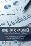 Temel Finans Matematiği & (Açıklamalı ve Uygulamalı Yaklaşım) (Excel ve Texas BA II Plus Professional Finansal Hesap Makinesi Destekli)