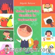Neden İşlerimize  Bismillah İle Başlamalıyız?