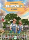 Çocuklar İçin Bahçecilik Rehberi