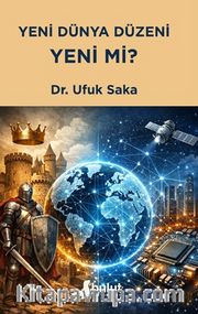 Yeni Dünya Düzeni Yeni mi?
