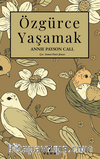 Özgürce Yaşamak