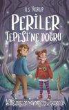 Periler Tepesi'ne Doğru