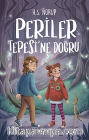 Periler Tepesi'ne Doğru