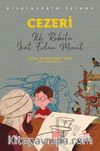 Cezeri Bilginlerin İzinde / İlk Robotu İcat Eden Mucit