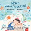 Herkes Başka Sever Beni