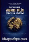 İşletmelerde Yabancı Dilin Stratejik Yönetimi