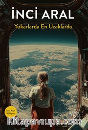 Yukarlarda En Uzaklarda