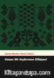 Gazze: Bir Soykırımın Hikayesi
