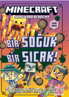 Mınecraft / Bir Soğuk Bir Sıcak