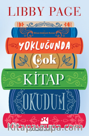 Yokluğunda Çok Kitap Okudum
