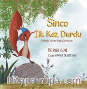 Sinco İlk Kez Durdu