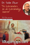 Ne Kahramanlara Nede Kahramanlığa İnanırım