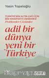 Adil Bir Dünya Yeni Bir Türkiye