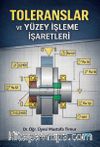 Toleranslar ve Yüzey İşleme İşaretleri