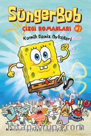 Süngerbob Çizgi Romanları 1 / Komik Deniz Öyküleri
