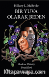 Bir Yuva Olarak Beden & Bedene Dönüş Pratikleri