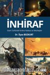 İnhiraf & İslam Tarihinde Kırılma Noktası ve Mezhepler