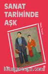 Sanat Tarihinde Aşk
