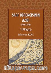 Sarf Öğrencisinin Yol Azığı (Sarf Kitabı)