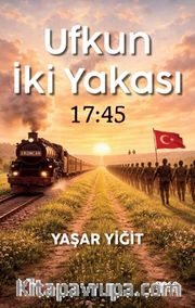 Ufkun İki Yakası <br /> 17:45