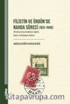 Filistin ve Ürdün'de Nahda Süreci (1831-1948) & Hristiyan Arap Aydınların Eğitim, Basın ve Edebiyata Katkısı