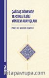 Çağdaş Dönemde Tefsirle İlgili Yöntem Arayışları