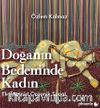 Doğanın Bedeninde Kadın: Ekofeminist Organik Sanat