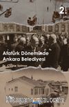 Atatürk Döneminde Ankara Belediyesi