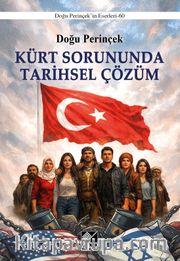Kürt Sorununda Tarihsel Çözüm