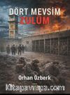 Dört Mevsim Zulüm