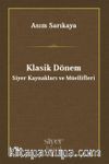 Klasik Dönem Siyer Kaynakları ve Müellifleri