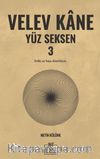 Velev Kane Yüz Seksen 3