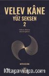 Velev Kane Yüz Seksen 2