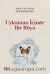 Uykumun İçinde Bir Rüya