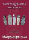 Karabük İli Mezarları ve Mezar Taşları