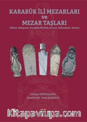 Karabük İli Mezarları ve Mezar Taşları