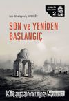 Son ve Yeniden Başlangıç