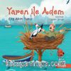 Yaren İle Adem