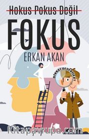 Hokus Pokus Değil Fokus