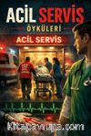 Acil Servis Öyküleri