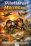Pilotların Maceraları