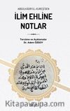 Abdülkadir el-Kureşî'den İlim Ehline Notlar