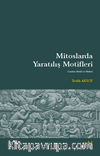 Mitoslarda Yaratılış Motifleri