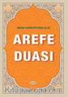 İmam Hüseyin'den (A.S) Arefe Duası
