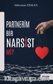 Partnerim Bir Narsist Mi ?