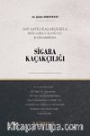 5607 Sayılı Kaçakçılıkla Mücadele Kanunu Kapsamında Sigara Kaçakçılığı