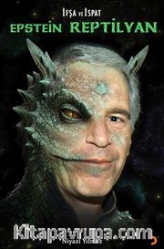 İfşa ve İspat <br />  Epstein Reptilyan